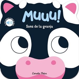 Muuu! Sons de la granja. El meu primer llibre de sons | 9788418444937 | Dall'Ava, Caroline