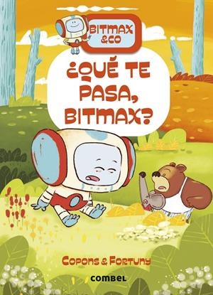 ¿Qué te pasa, Bitmax? | 9788411582575 | Copons Ramon, Jaume