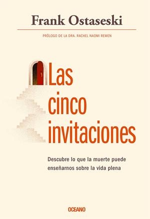 Las cinco invitaciones | 9788412725957 | Ostaseski, Frank