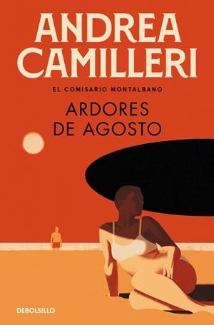 Ardores de agosto (Comisario Montalbano 14) | 9788418796029 | Camilleri, Andrea