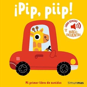 ¡Pip, piip! Mi primer libro de sonidos | 9788408293934 | Billet, Marion