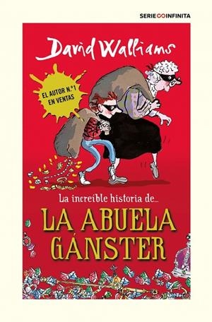 La increíble historia de... - La abuela gánster (edición escolar) | 9788418594502 | Walliams, David