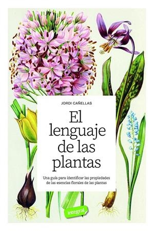 El lenguaje de las plantas | 9788491183013 | Cañellas Puiggròs, Jordi