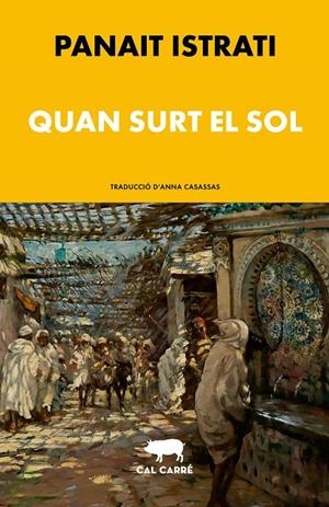 Quan surt el sol | 9788412995015 | Istrati, Panaït
