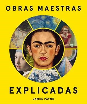 Obras maestras explicadas | 9788419043757 | Payne, James