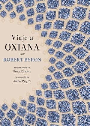 Viaje a Oxiana (2ªED) | 9788412100389 | Byron, Robert