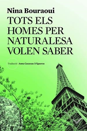 Tots els homes per naturalesa volen saber | 9791399072105 | Bouraoui, Nina