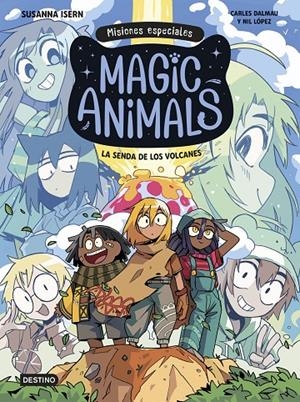 Magic Animals. Misiones especiales 1. La senda de los volcanes | 9788408310006 | Isern, Susanna / Dalmau, Carles / López, Nil