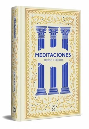 Meditaciones (edición especial en tapa dura) (Serie Great Ideas) | 9788491057826 | , Marco Aurelio