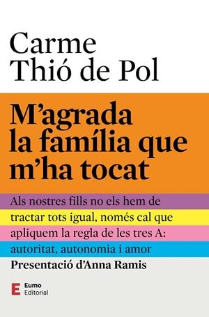 M'agrada la família que m'ha tocat | 9788497668453 | Ramis Assens, Anna / Thió de Pol, Carme