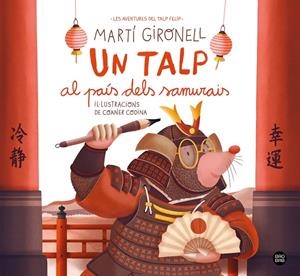 Un talp al país dels samurais | 9791387782962 | Codina, Coaner / Gironell, Martí