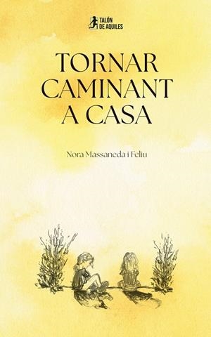 Tornar caminant a casa | 9791387733841 | Massaneda i Feliu, Nora