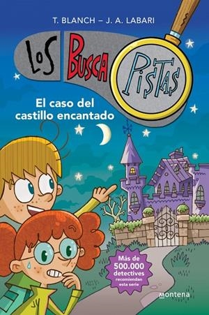 Los BuscaPistas 1 - El caso del castillo encantado | 9788415580706 | Blanch, Teresa / Labari, José Ángel
