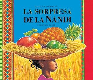 La sorpresa de la Nandi | 9788494890062 | , Eileen Browne