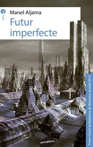Futur imperfecte | 9788415975762 | , Manel Aljama