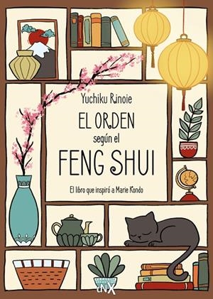 El orden según el Feng Shui | 9788419467775 | Rinoie, Yuchiku