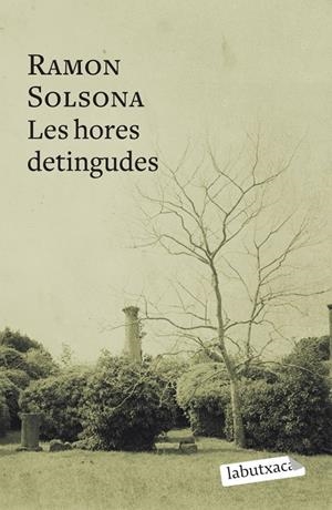 Les hores detingudes | 9788499302768 | Solsona, Ramon