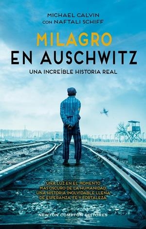 Milagro en Auschwitz | 9788410359413 | Calvin, Michael / Schiff, Naftali / , Varios