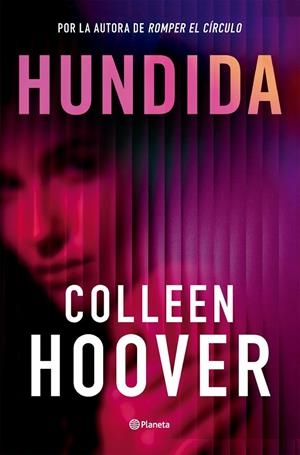 Hundida | 9788408315827 | , Colleen Hoover /  COLLEEN, HOOVER