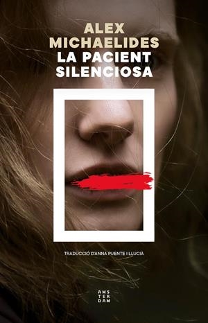 La pacient silenciosa | 9788419960597 | , Alex Michaelides