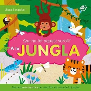 Qui ha fet aquest soroll? Al bosc | 9788419912558