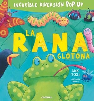 La rana glotona | 9788491010531 | , Jack Tickle