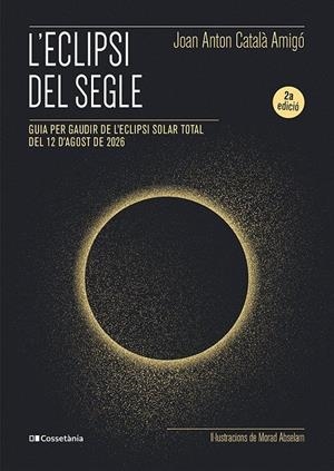 L'eclipsi del segle | 9788413565439 | Català Amigó, Joan Anton