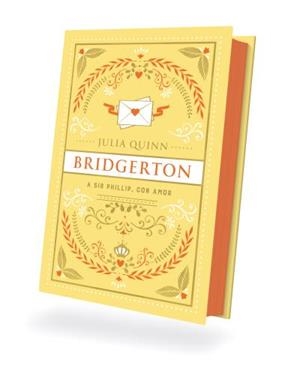 A Sir Phillip, con amor (Bridgerton 5). Edición coleccionista | 9788419131928 | JULIA, QUINN