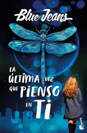 La última vez que pienso en ti | 9788408318804 | Blue Jeans, Blue Jeans