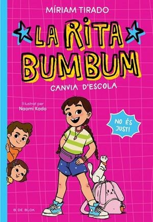 Rita Bumbum 1 - La Rita Bumbum canvia d'escola | 9791387695521 | Tirado, Miriam