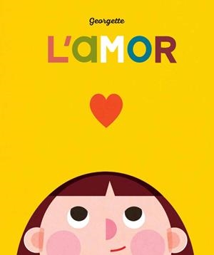 L'amor | 9788419262462 | , Georgette