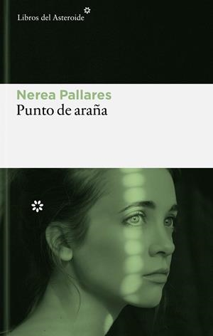 Punto de araña | 9788410178892 | PALLARES VILAR, NEREA / Pallares, Nerea