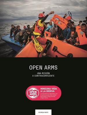 Open Arms. Una misión a contracorriente | 9791388023149