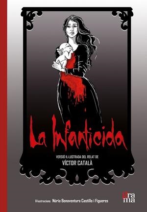 La Infanticida | 9791399052756 | , Català Víctor / Bonaventura Castillo i Figueres, Núria