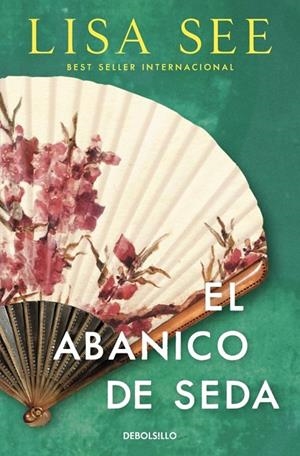 El abanico de seda | 9788466377614 | See, Lisa See