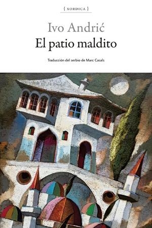 El patio maldito | 9788416461721 | Andric, Ivo