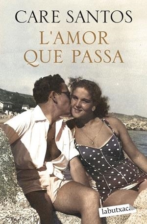 L'amor que passa | 9791387802554 | Care Santos, Care Santos