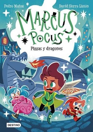Marcus Pocus 8. Pizzas y dragones | 9788408318378 | Sierra Listón, David / Mañas, Pedro