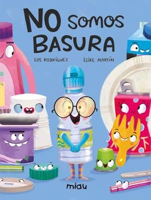 No somos basura | 9788418277719 | Rodríguez Sanchez, Javier / Rodriguez Juanes, Eva