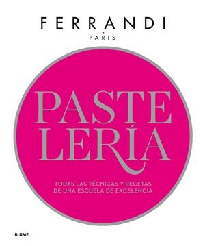 Pastelería. Ferrandi | 9788417254841 | , Ferrandi Paris