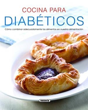 Cocina para diabéticos | 9788467705669 | Susaeta, Equipo
