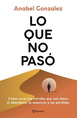 Lo que no pasó | 9788408298014 | Gonzalez, ANABEL GONZALEZ