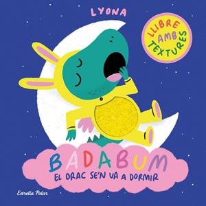 BADABUM. El drac se'n va a dormir | 9791387903183 | Lyona, Lyona