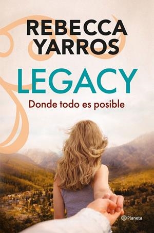 Legacy. Donde todo es posible | 9788408322795 | Yarros, Rebecca