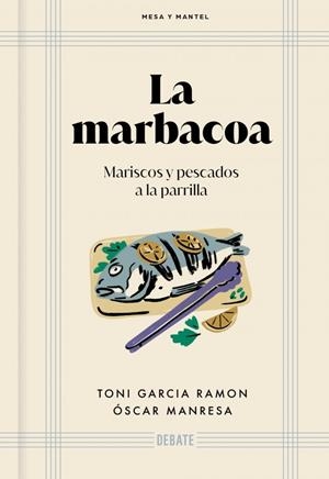 La marbacoa (Mesa y mantel) | 9791387600884 | Garcia Ramon, Toni / Manresa, Oscar