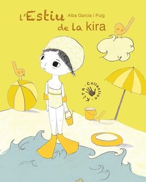L'Estiu de la Kira | 9788494611278 | Garcia Puig, Alba