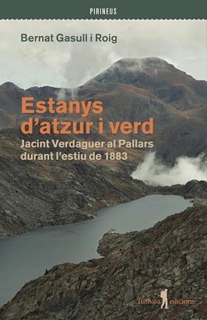 ESTANYS D'ATZUR I VERD | 9791399064094 | Gasull i Roig, Bernat