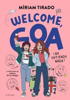 Me llamo Goa 8 - Welcome, Goa | 9791387695170 | Tirado, Miriam