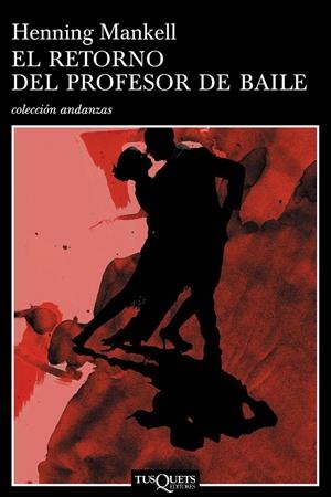 El retorno del profesor de baile | 9788483103203 | Henning Mankell