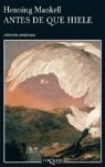 Antes de que hiele | 9788483103302 | Henning Mankell
